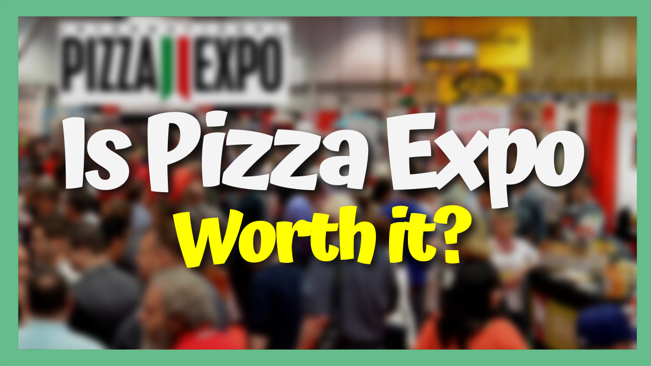 My Thoughts on Pizza Expo Smart Pizza Marketing